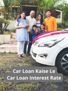 Car Loan Kaise Le