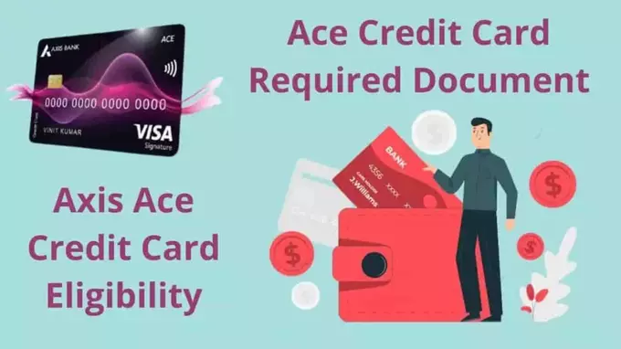 Axis Ace Credit Card Eligibility