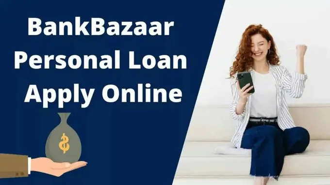 BankBazaar Personal Loan Apply Online