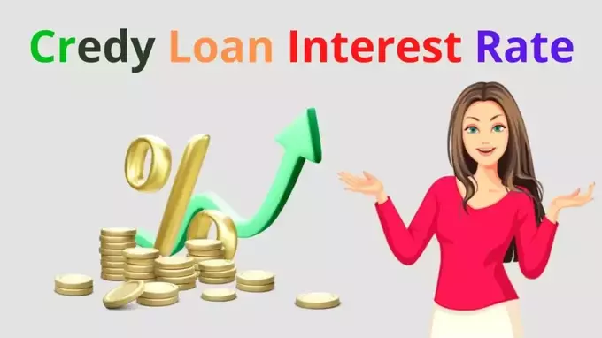 Credy Loan Interest Rate