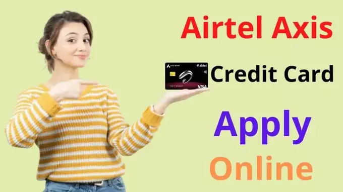 How To Apply Airtel Axis Credit Card