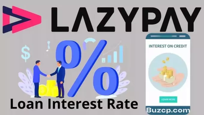 Lazypay App Loan Interest Rate