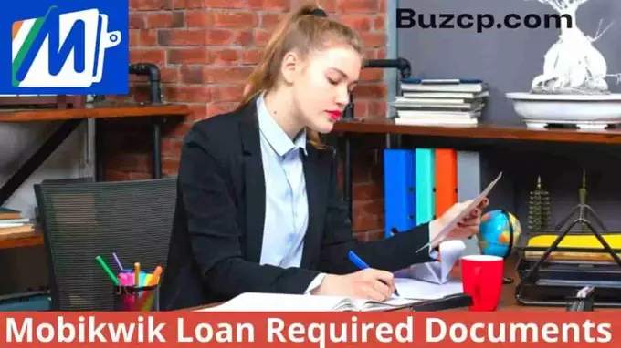 Mobikwik Loan Required Documents