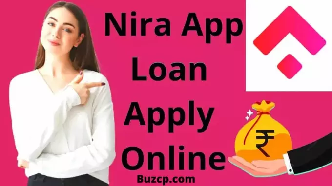 Nira app se loan kaise le